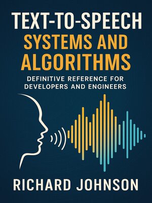 cover image of Text-to-Speech Systems and Algorithms